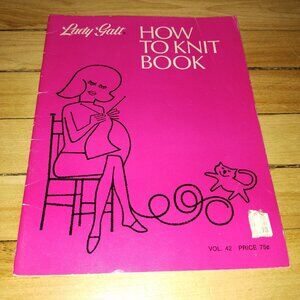 Lady Galt How to Knit Vol. #42
